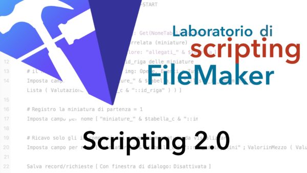 Laboratorio di Scripting FileMaker