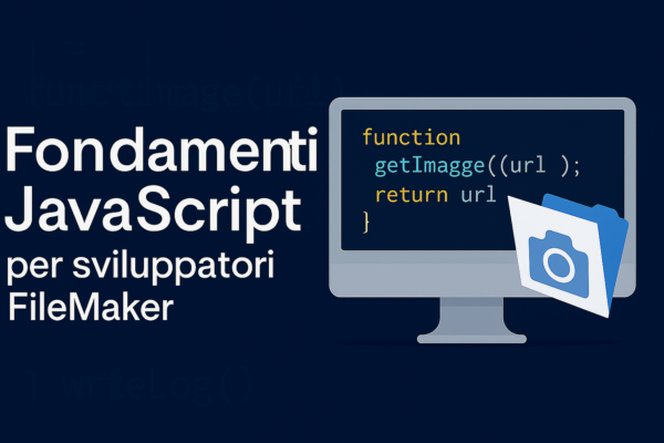 Fondamenti Javascript per Sviluppatori FileMaker