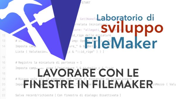 Lavoriamo con le finestre in FileMaker