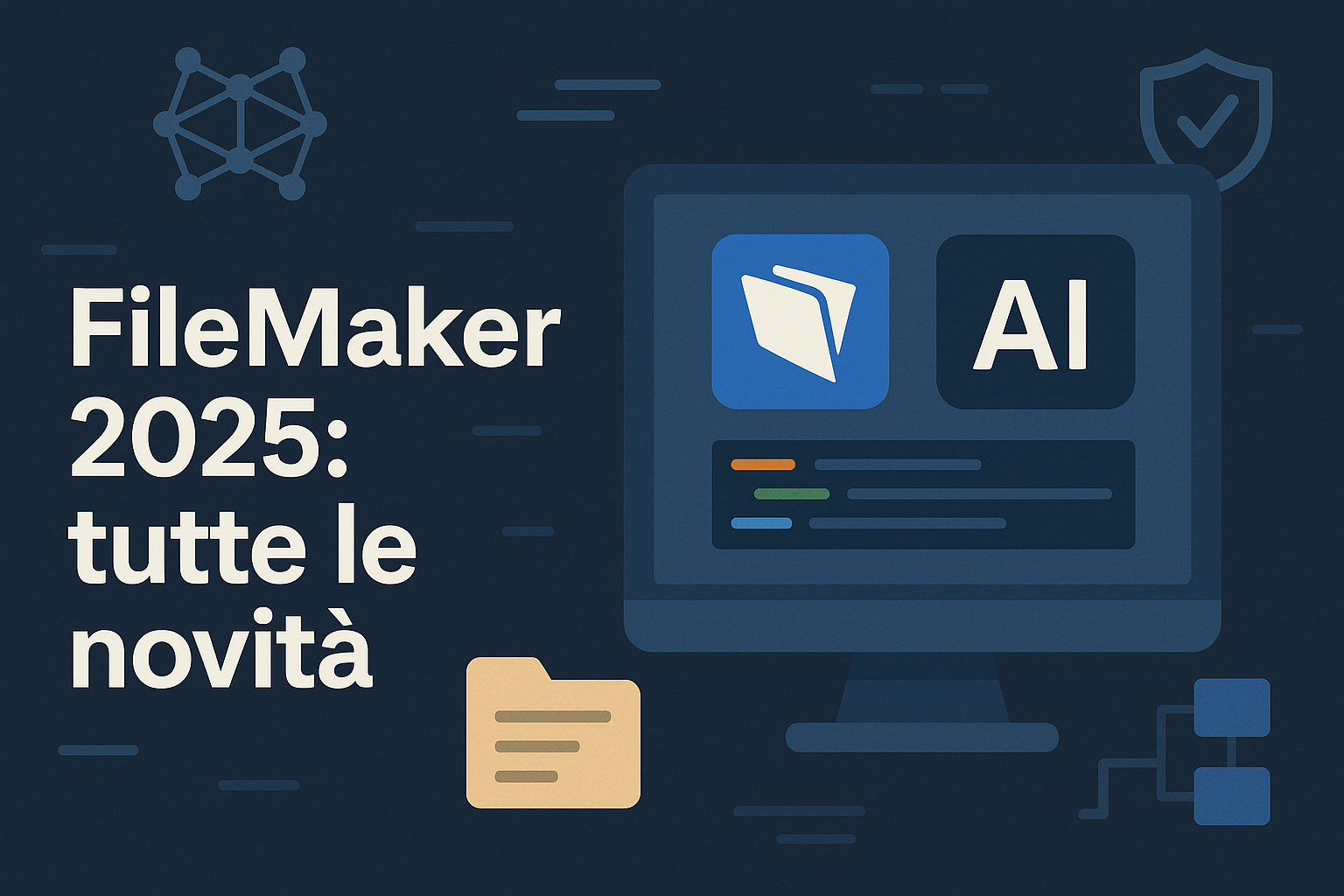 Novità FileMaker 2025: la guida definitiva per sviluppatori e IT ...