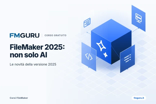 Copertina del corso FileMaker 2025 – Non solo intelligenza artificiale