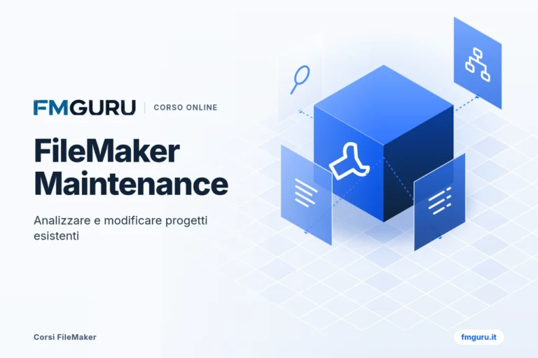FileMaker Maintenance: analizzare e modificare progetti esistenti