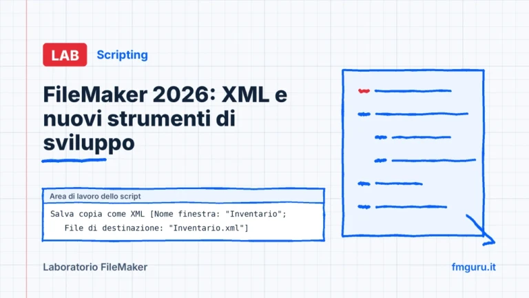Copertina del laboratorio FileMaker: FileMaker 2026: XML e nuovi strumenti di sviluppo