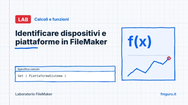 Copertina del laboratorio FileMaker: Identificare dispositivi e piattaforme in FileMaker
