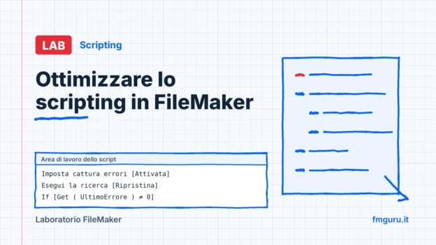 Copertina del laboratorio FileMaker: Ottimizzare lo scripting in FileMaker