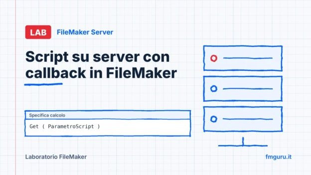 Copertina del laboratorio FileMaker: Script su server con callback in FileMaker