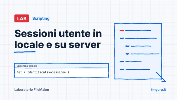 Copertina del laboratorio FileMaker: Sessioni utente in locale e su server